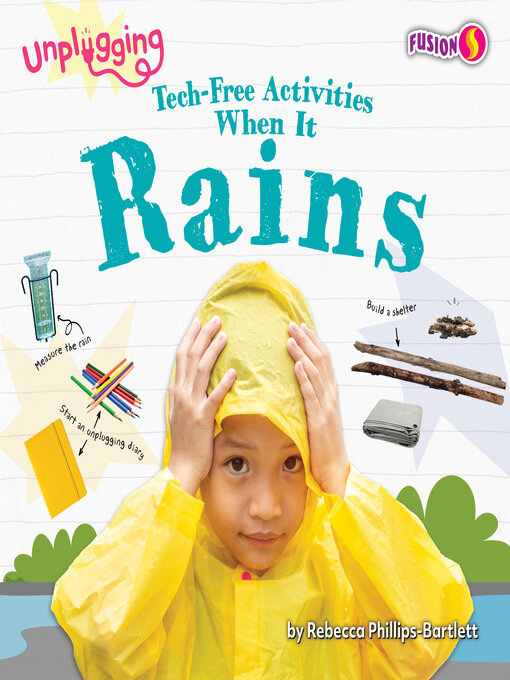 Title details for Tech-Free Activities When It Rains by Rebecca Phillips-Bartlett - Available